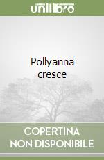 Pollyanna cresce