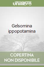 Gelsomina ippopotamina