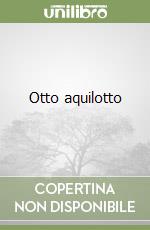 Otto aquilotto libro