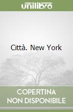 Città. New York