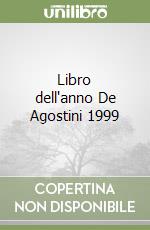 Libro dell'anno De Agostini 1999 libro