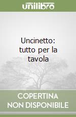 Uncinetto: tutto per la tavola libro