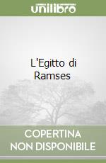 L'Egitto di Ramses