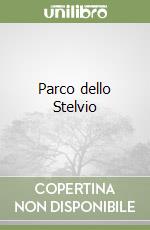 Parco dello Stelvio libro