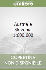 Austria e Slovenia 1:600.000 libro