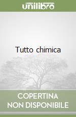 Tutto chimica