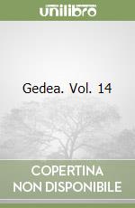 Gedea. Vol. 14
