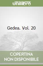 Gedea. Vol. 20