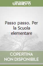 Passo passo. Per la Scuola elementare (2) libro