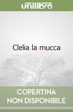 Clelia la mucca libro