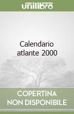 Calendario atlante 2000 libro