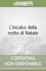 L'incubo della notte di Natale libro