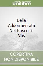 Bella Addormentata Nel Bosco + Vhs libro