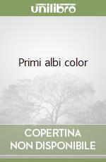 Primi albi color (2) libro