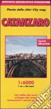 Catanzaro 1:6 000. Ediz. multilingue libro