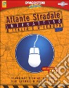 Atlante stradale d'Italia e d'Europa libro