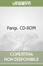 Parigi. CD-ROM