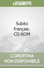 Subito français. CD-ROM libro