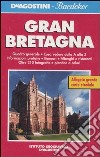 Gran Bretagna. Con carta stradale 1:1.500.000. Ediz. illustrata libro