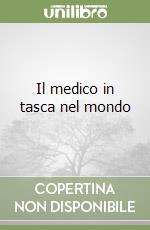 Il medico in tasca nel mondo libro