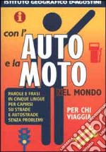 Con l'auto e la moto nel mondo libro