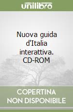 Nuova guida d'Italia interattiva. CD-ROM