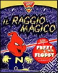 Il raggio magico. CD-ROM libro