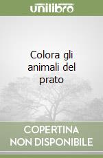 Colora gli animali del prato libro