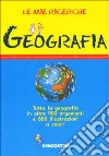 Le mie ricerche di geografia libro