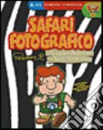 Safari fotografico. Un gioco avvincente per piccoli fotoreporter. CD-ROM