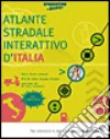 Atlante stradale interattivo d'Italia. CD-ROM libro