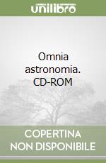 Omnia astronomia. CD-ROM libro