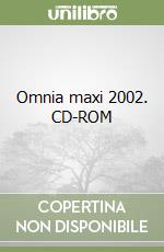 Omnia maxi 2002. CD-ROM libro