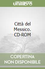 Città del Messico. CD-ROM libro