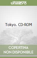 Tokyo. CD-ROM