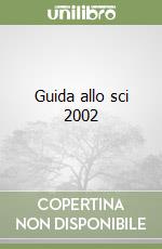 Guida allo sci 2002 libro