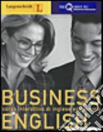 Business english. Corso avanzato di inglese commerciale. CD-ROM libro