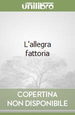 L'allegra fattoria libro