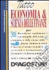 Tutto economia politica e scienza delle finanze libro