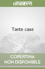 Tante case libro