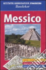 Messico. Con carta stradale 1:3 000 000 libro