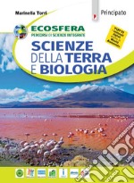 Ecosfera. Scienze della terra e biologia. Percorsi di scienze integrate. Per le Scuole superiori. Con e-book. Con espansione online libro