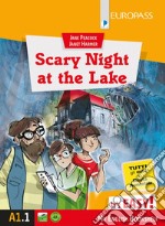 Scary night at the lake. Con e-book. Con espansione online libro