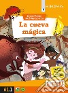 Cueva magica. Con e-book. Con espansione online (La) libro