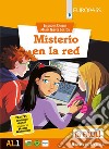 Misterio en la red. Livello A1.1. Con e-book. Con espansione online libro