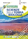 Ecosfera. Scienze della terra e biologia. Per le Scuole superiori. Con e-book. Con espansione online. Con Libro: Lezioni di chimica e alimenti libro