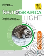 Tecnografica light. Disegno. Con Autocad e Schede disegno. Per le Scuole superiori. Con e-book. Con espansione online libro