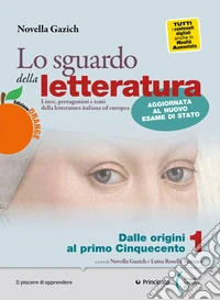 Sguardo della letteratura. Ediz. orange. Per le Scuole superiori. Con e-book. Con espansione online (Lo). Vol. 3A libro