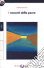 I racconti della paura. Con quaderno libro