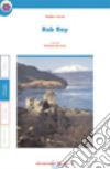 Rob Roy. Con quaderno. Per la Scuola media. Con espansione online libro